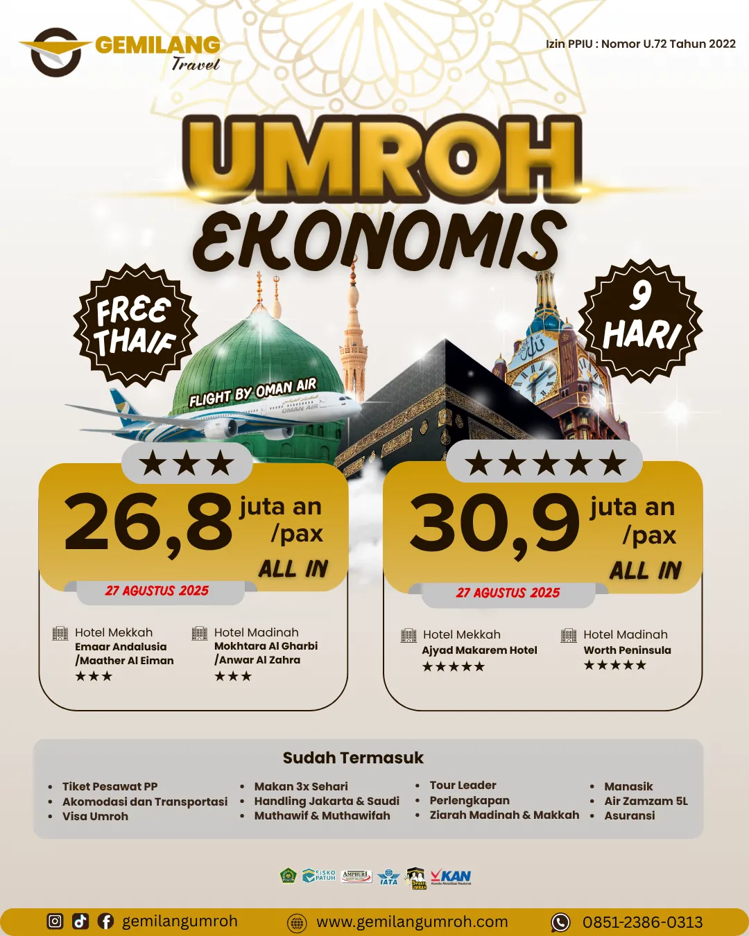 Umroh Ekonomis Agustus - Paket umroh ekonomis bulan Agustus dengan pilihan hotel bintang 3-5, gratis ThaiF, harga mulai 26.8 juta